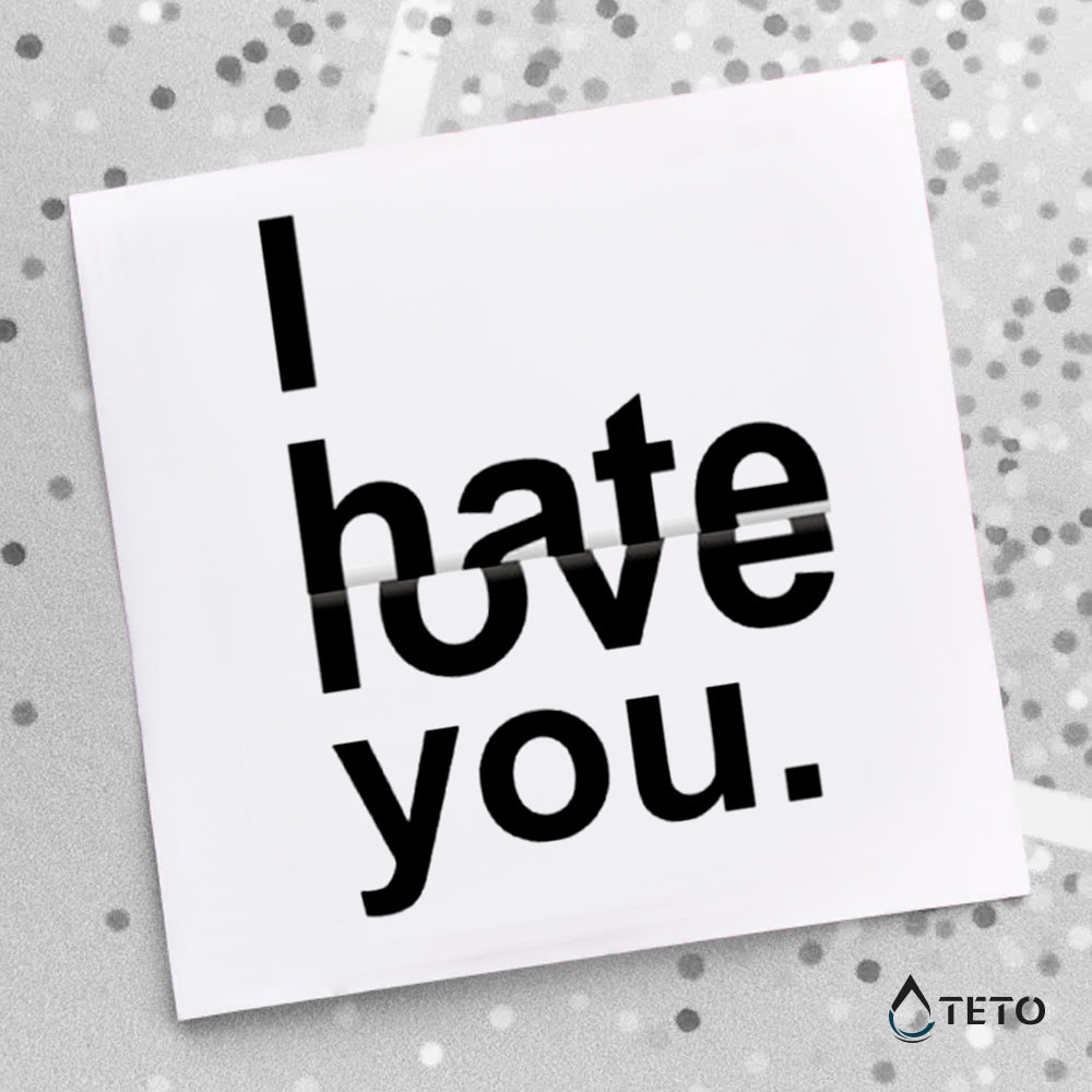 Te amo/te odio - TETO - Tatuajes Temporales
